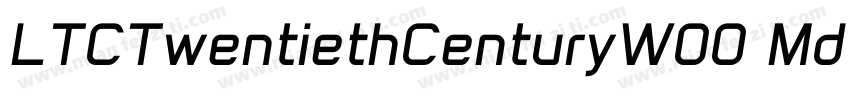 LTCTwentiethCenturyW00 Md Regular字体转换